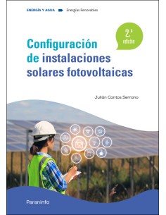 Configuracion de instalaciones solares fotovoltaicas 2ª edicion 2022